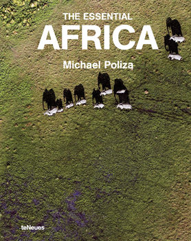 книга The Essential Africa, автор: Michael Poliza